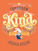 Tomorrow I'Ll Be Kind