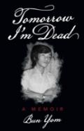 Tomorrow I'M Dead