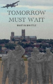 Tomorrow Must Wait