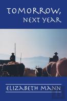 Tomorrow, Next Year