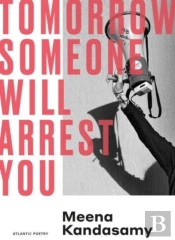 Tomorrow Someone Will Arrest You