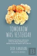 Tomorrow Was Yesterday