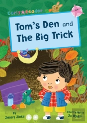 Tom'S Den And The Big Trick