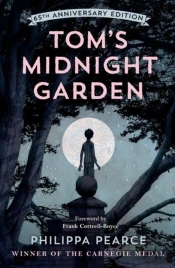 Tom'S Midnight Garden 65th Anniversary Edition