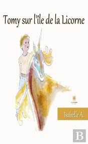 Tomy Sur L Le De La Licorne