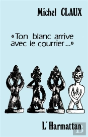 Ton Blanc Arrive Avec Le Courrier