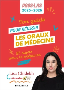 Bertrand.pt - Ton Guide Pour Réussir Les Oraux De Médecine ; Pass Et Las ; 85 Sujets Pour Te Préparer (Édition 2025/2026)