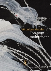 Ton Nom Maintenant