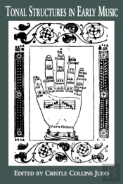 Tonal Structures In Early Music