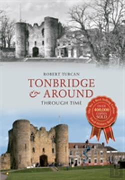 Bertrand.pt - Tonbridge & Around Through Time