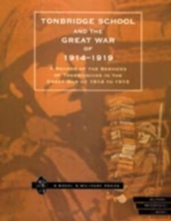 Bertrand.pt - Tonbridge School And The Great War Of 1914-1919