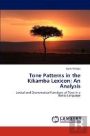 Tone Patterns In The Kikamba Lexicon