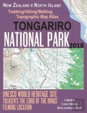 Tongariro National Park Trekking/Hiking/Walking Topographic Map Atlas Tolkien'S The Lord Of The Rings Filming Location New Zealand North Island 1