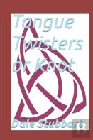 Tongue Twisters Or Knot