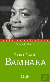 Toni Cade Bambara : Entre Militantisme Et Fiction