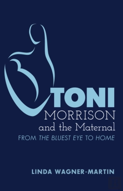 Bertrand.pt - Toni Morrison And The Maternal