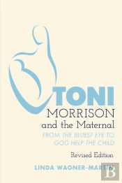 Toni Morrison And The Maternal