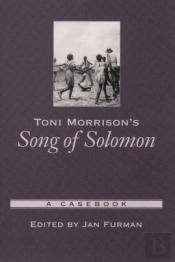 Toni Morrison'S Song Of Solomon
