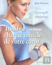 Tonifiez En Douceur Chaque Muscle De Votre Corps