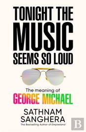 Tonight The Music Seems So Loud