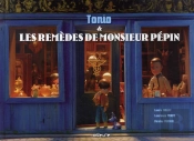 Tonio Et Les Remèdes De Monsieru Pépin