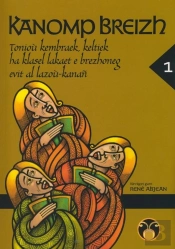 Toniou Kembraek, Keltiek, Ha Klasel Lakaet E Brezhoneg