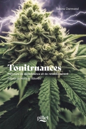 Tonitruances : Parcours De Dépendance Et De Rétablissement