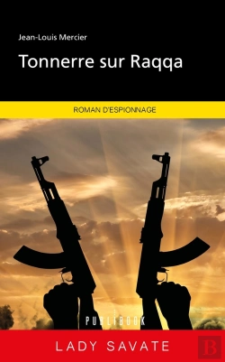Bertrand.pt - Tonnerre Sur Raqqa
