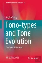 Tono-Types And Tone Evolution