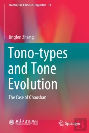 Tono-Types And Tone Evolution