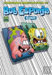 ¡Tonteando Directos Hacia Ti! (Bob Esponja. Cómics 8)