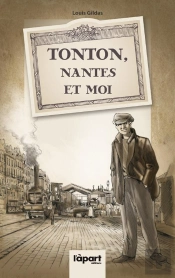 Tonton, Nantes Et Moi