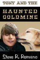 Tony And The Haunted Goldmine