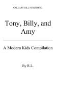 Tony, Billy And Amy
