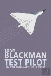 Tony Blackman Test Pilot