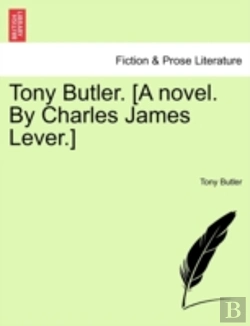 Bertrand.pt - Tony Butler. (A Novel. By Charles James Lever.)