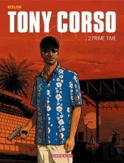 Tony Corso Tome 2 : Prime-Time