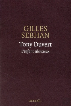 Bertrand.pt - Tony Duvert ; L'Enfant Silencieux