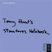 Tony Hunt'S Structures Notebook