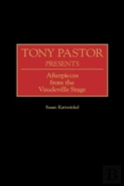 Tony Pastor Presents