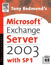 Tony Redmond'S Microsoft Exchange Server 2003