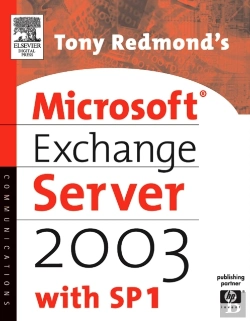 Bertrand.pt - Tony Redmond'S Microsoft Exchange Server 2003