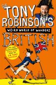 Tony Robinson'S Weird World Of Wonders! British