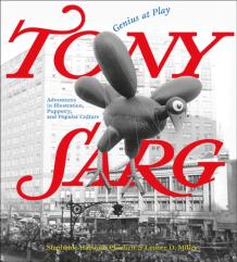 Tony Sarg: Genius At Play