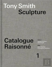 Tony Smith Catalogue Raisonne