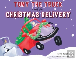 Bertrand.pt - Tony The Truck And The Christmas Delivery