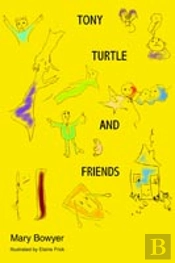 Tony Turtle And Friends