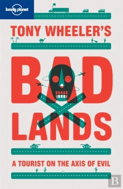 Bertrand.pt - Tony Wheeler'S Bad Lands