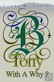 Tony With A Why?