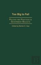 Too Big To Fail